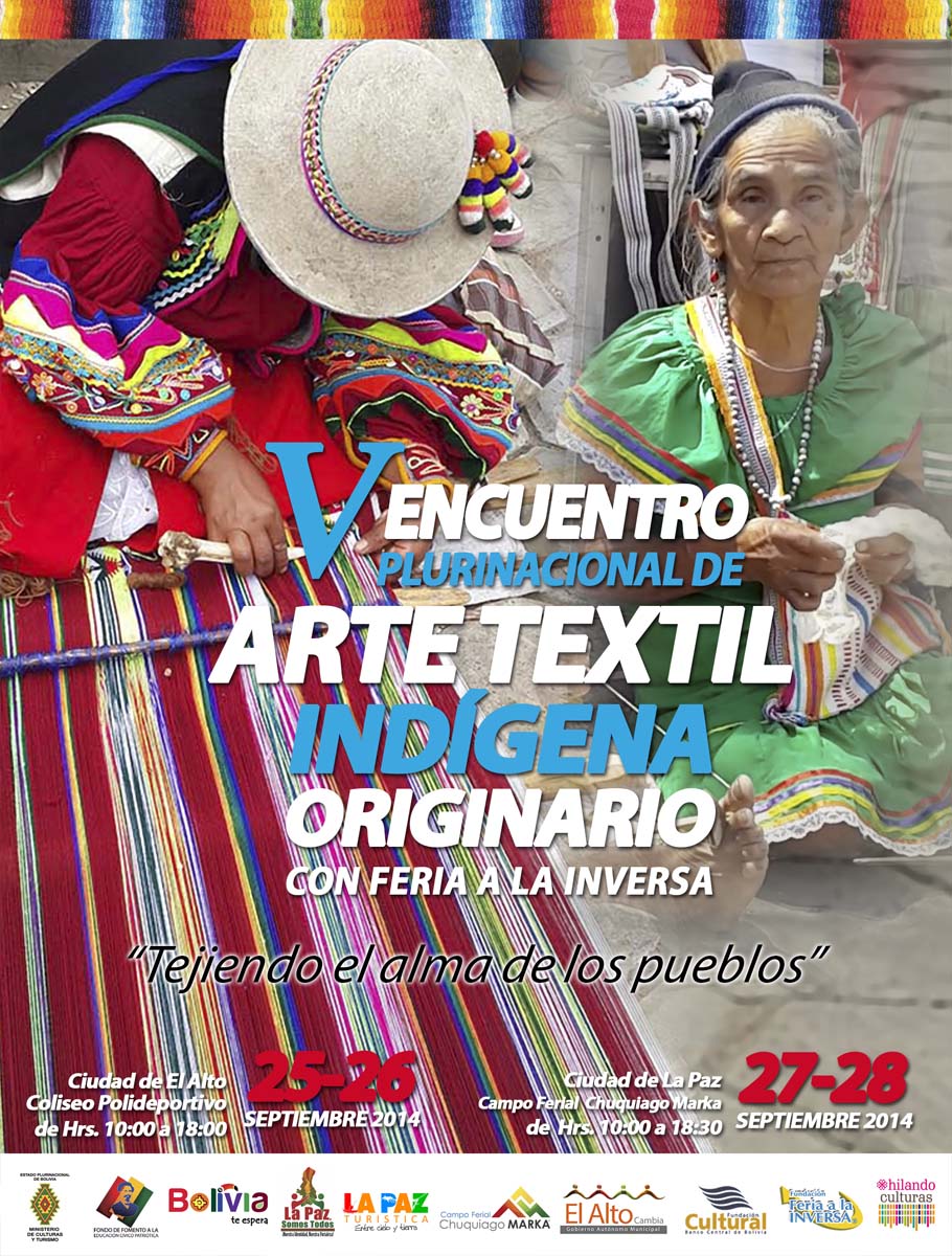 V Encuentro Plurinacional de Arte Textil Indígena Originario “Tejiendo el Alma de los Pueblos”